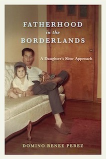 Book cover: Fatherhood in the Borderlands