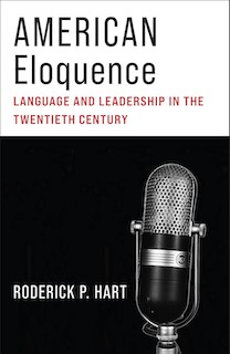 merican Eloquence: Language and Leadership in the Twentieth Century book cover