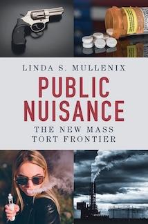 Public Nuisance: The New Mass Tort Frontier book cover